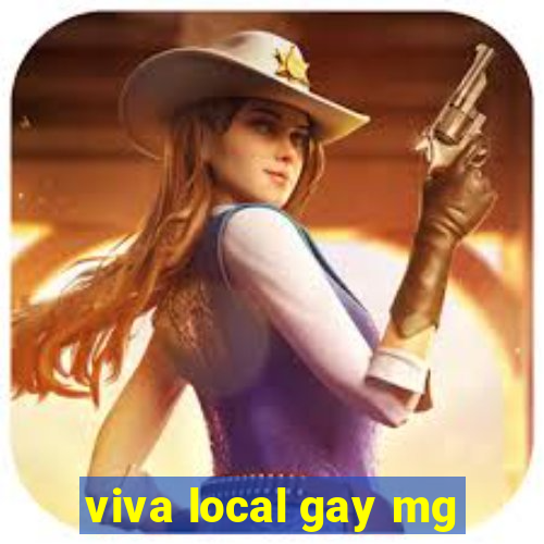 viva local gay mg